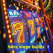 hero siege builds